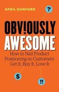 Obviously Awesome - en bok om positionering